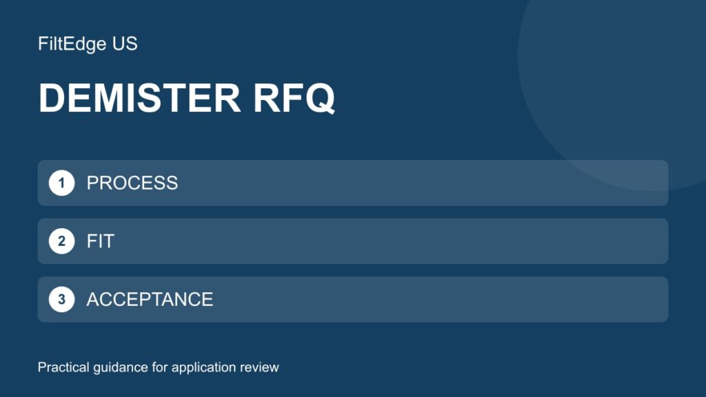 Demister RFQ checklist: process, installation fit and acceptance criteria